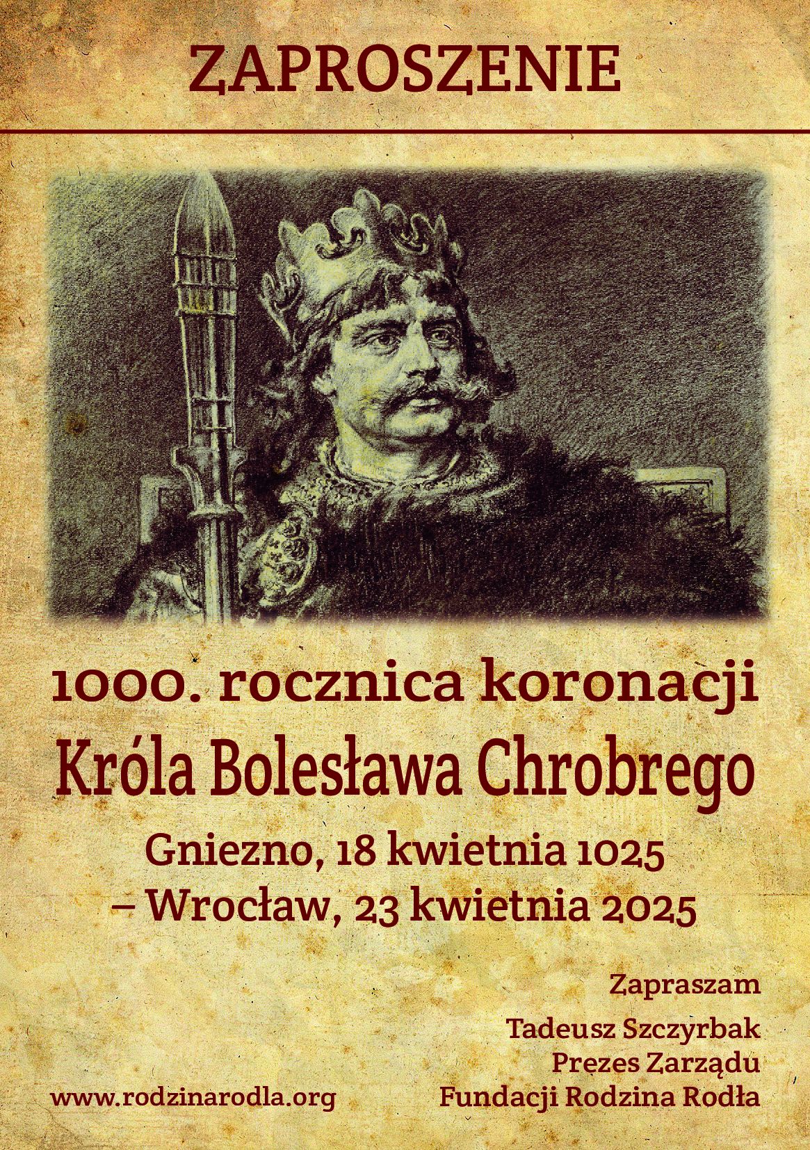 1000. rocznica koronacji Króla Bolesława Chrobrego - 23 kwietnia 2025 r.