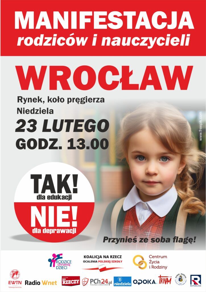 "TAK dla edukacji, NIE dla deprawacji" - 23 lutego 2025 - Wrocław
