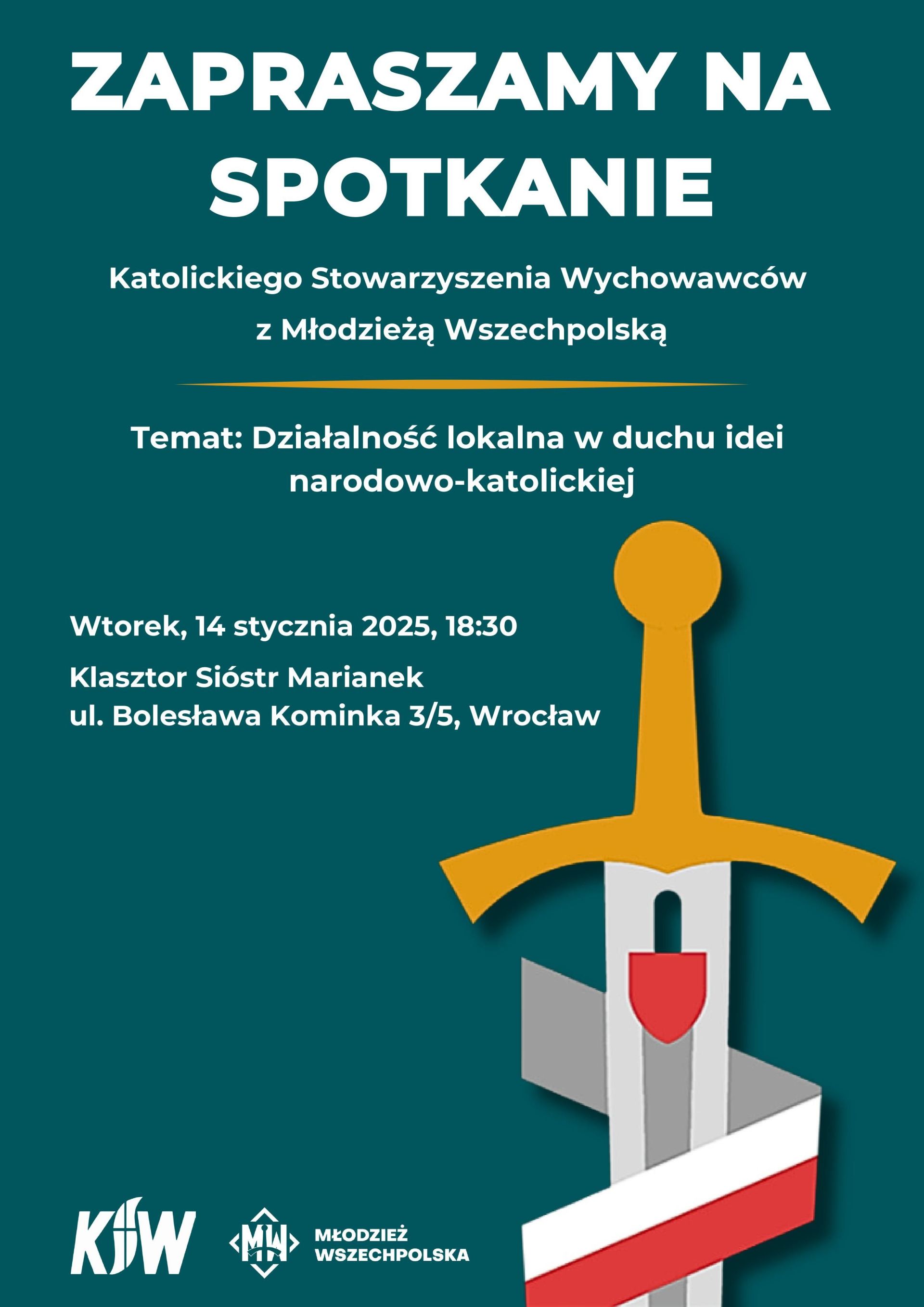 KSW Wrocław - Działalność lokalna w duchu idei narodowo-katolickiej - 14  stycznia 2025